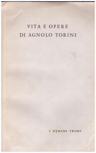 Vita e opere di Agnolo Torini