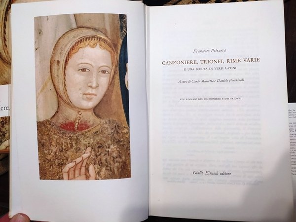 Canzoniere, Trionfi, Rime varie e una scelta di versi latini