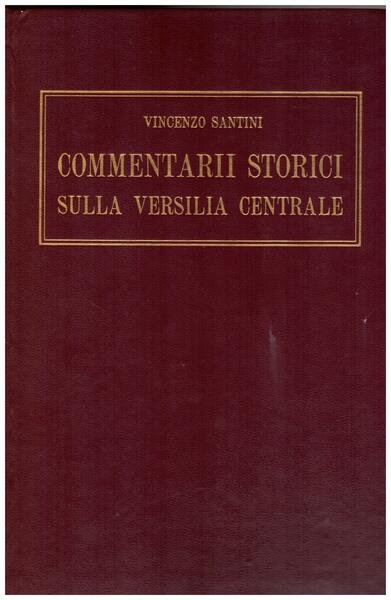 Commentarii storici sulla Versilia Centrale