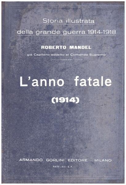 Storia illustrata della grande guerra 1914-1918