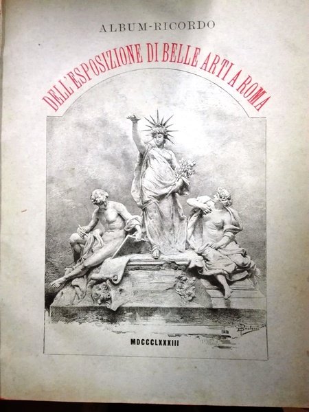 Album-Ricordo della Esposizione di Belle Arti a Roma 1883