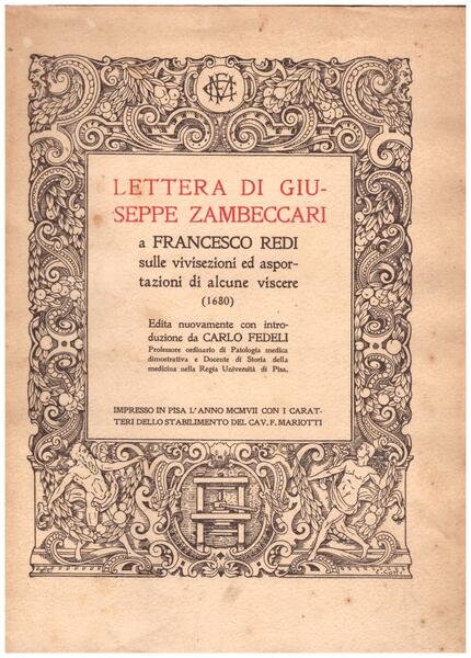 Lettera.a Francesco Redi sulle vivisezioni ed esportazioni di alcune viscere …