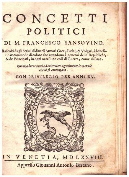 Concetti politici.raccolti da gli Scritti di diversi Auttori Greci, Latini …