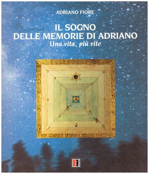Il sogno delle memorie di Adriano