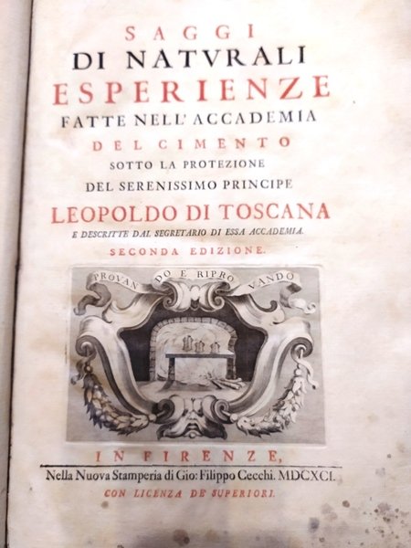 Saggi di naturali esperienze fatte nell'Accademia del Cimento sotto la …