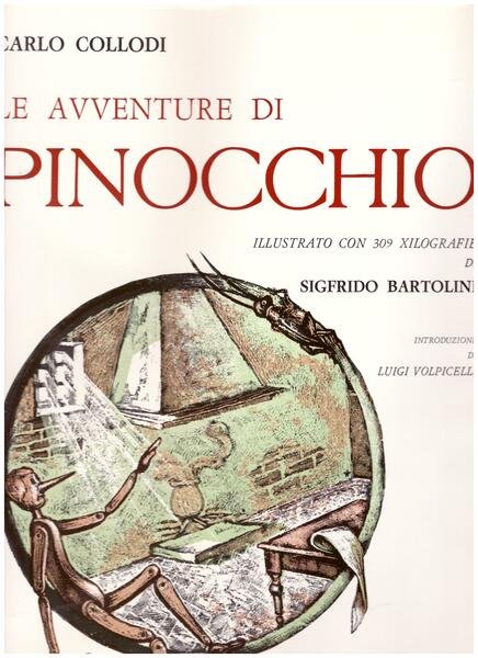 Le Avventure di Pinocchio illustrato con 309 xilografie di Sigfrido …