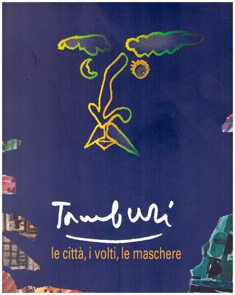 Tamburi, Le città, i volti, le maschere