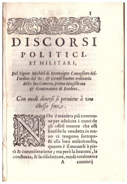 Discorsi morali, politici, et militari.tradotti dal Sig. Girolamo Naselli dalla …