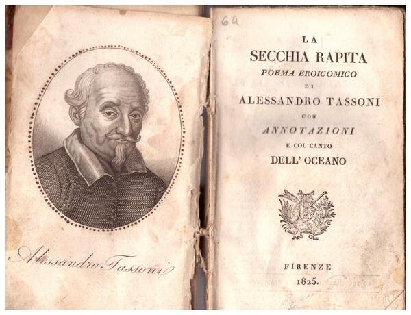 La Secchia Rapita. Poema eroicomico con annotazioni e col Canto dell'Oceano