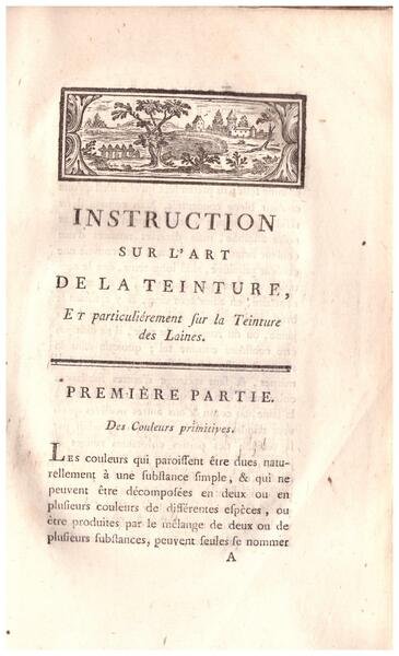 Instruction sur l'art de la teinture, et particulièrenent sur la …