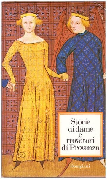 Storie di dame e trovatori di Provenza