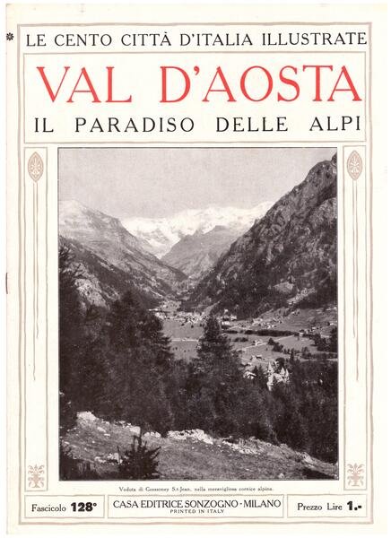 Val d'Aosta, il paradiso delle Alpi. Le Cento Città d'Italia …