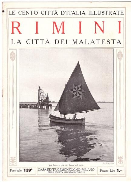 Rimini, la città dei Malatesta. Le Cento Città d'Italia Illustrate