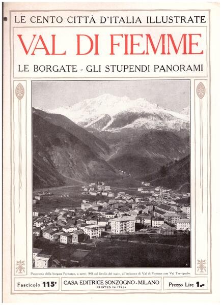 Val di Fiemme - Le borgate - Gli stupendi panorami. …