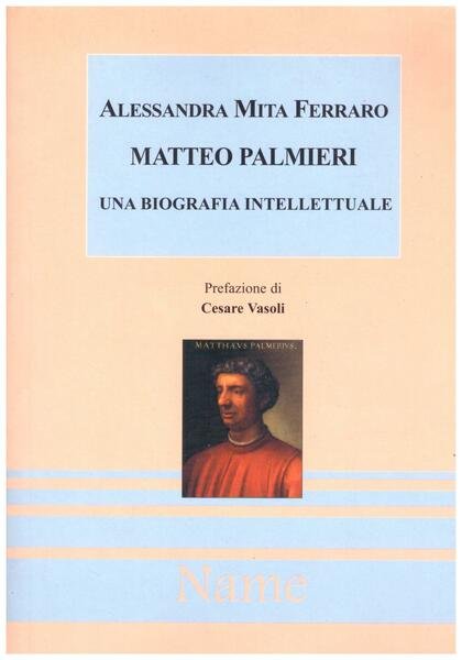 Matteo Palmieri. Una biografia intelettuale