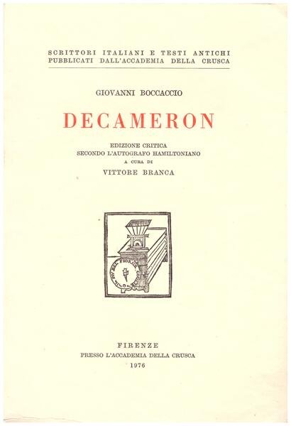 Decameron. Edizione critica secondo l'autografo Hamiltoniano (A cura di Vittore …