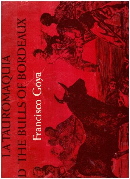 La Tauromaquia and the Bulls of Bordeaux