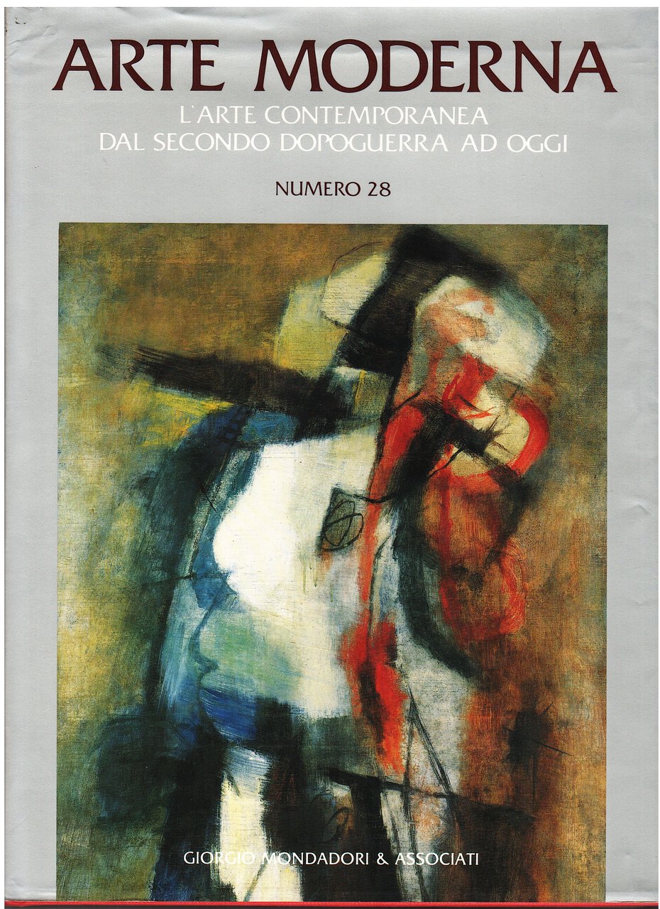 Arte Moderna. L'arte contemporanea dal secondo dopoguerra ad oggi