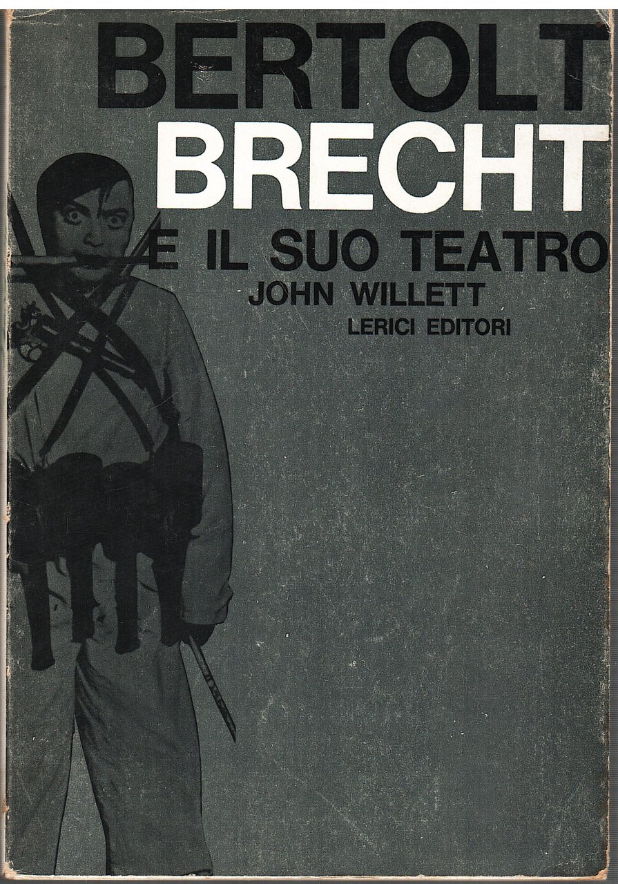 Bertolt Brecht e il suo teatro