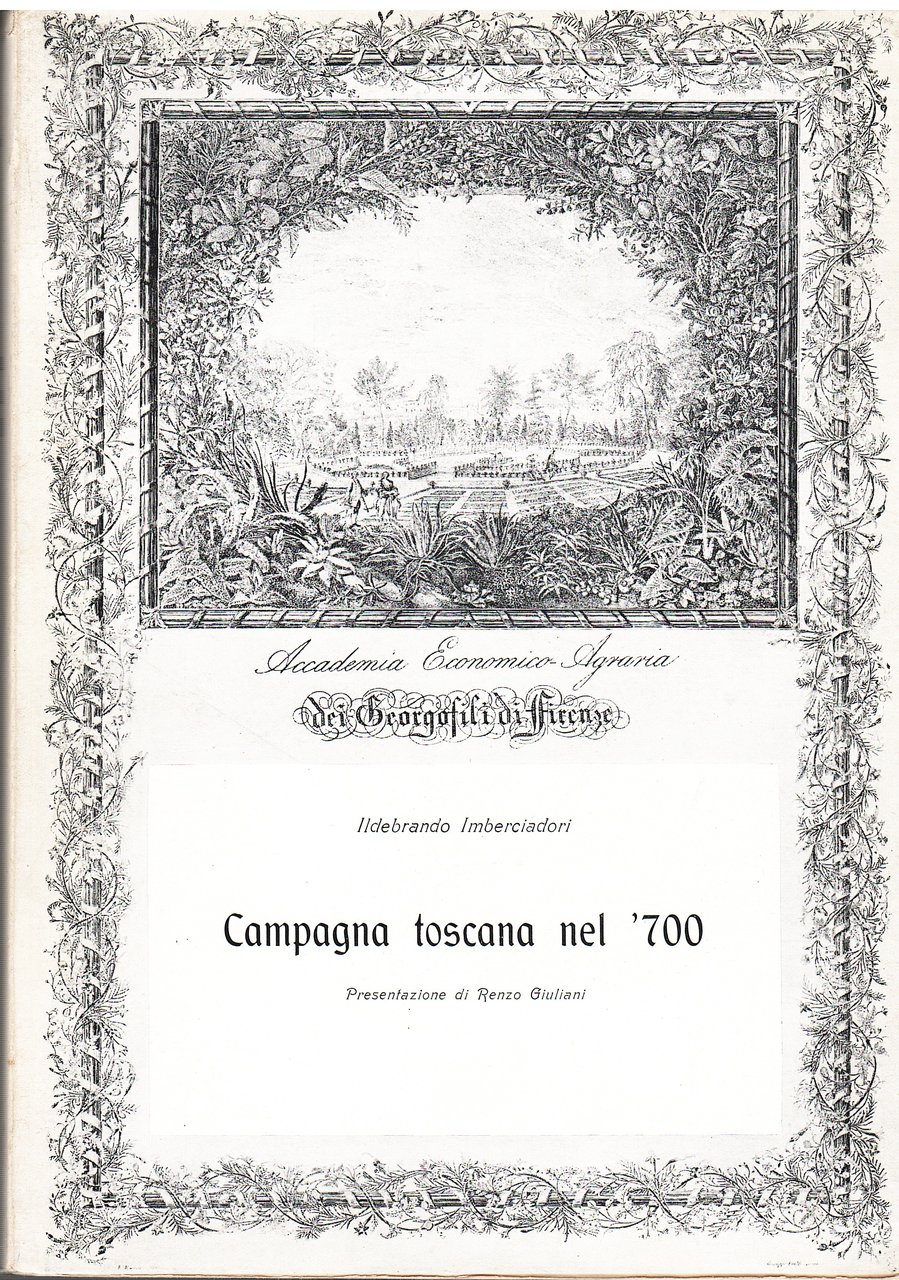 Campagna toscana nel '700 dalla Reggenza alla Restaurazione 1737-1815