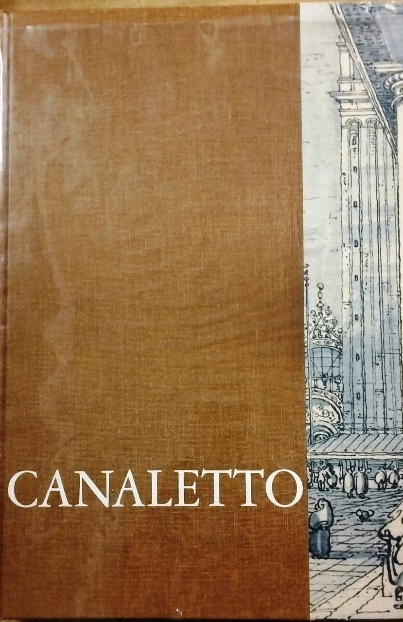 Canaletto. Disegni