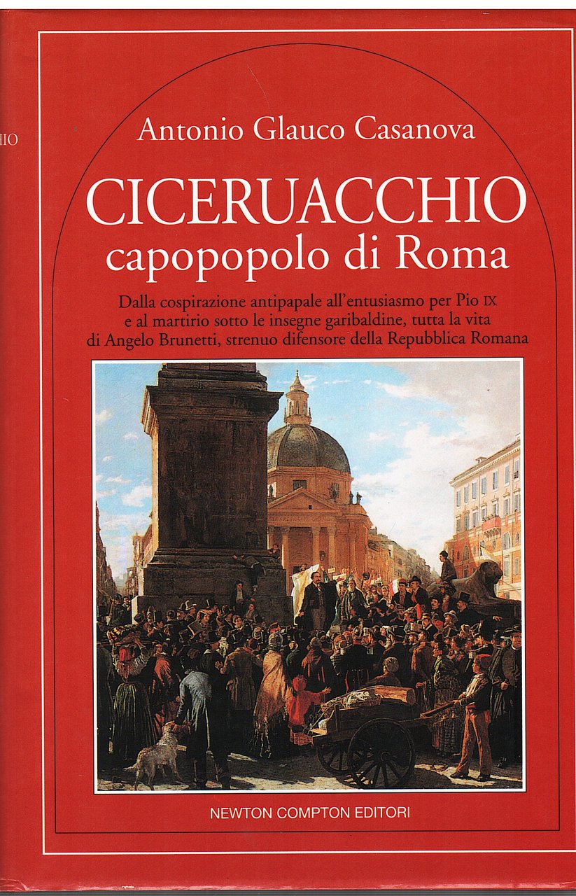 Ciceruacchio capopolo di Roma