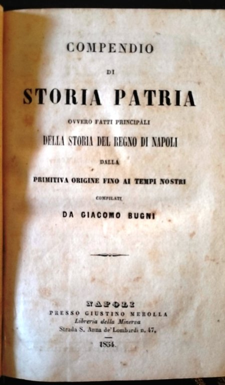 Compendio di Storia Patria ovvero fatti principali della Storia del …