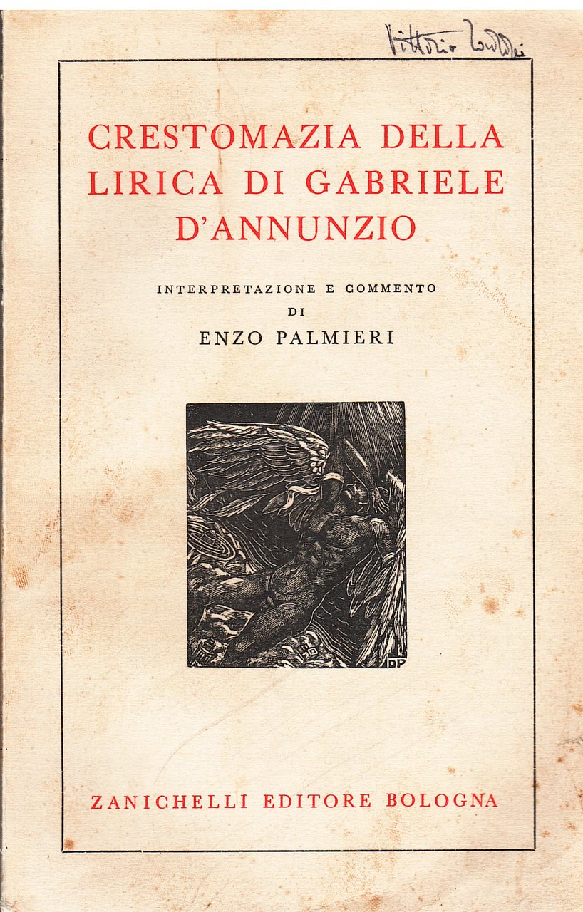 Crestomanzia della lirica di G. d'A. Interpretazione e commento di …