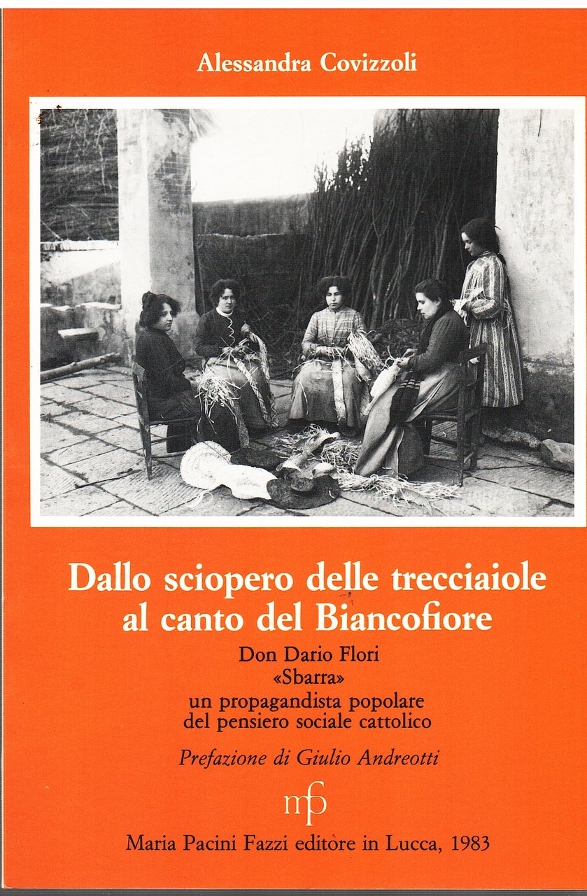 Dallo sciopero delle trecciaiole al canto del Biancofiore | Immagine principale