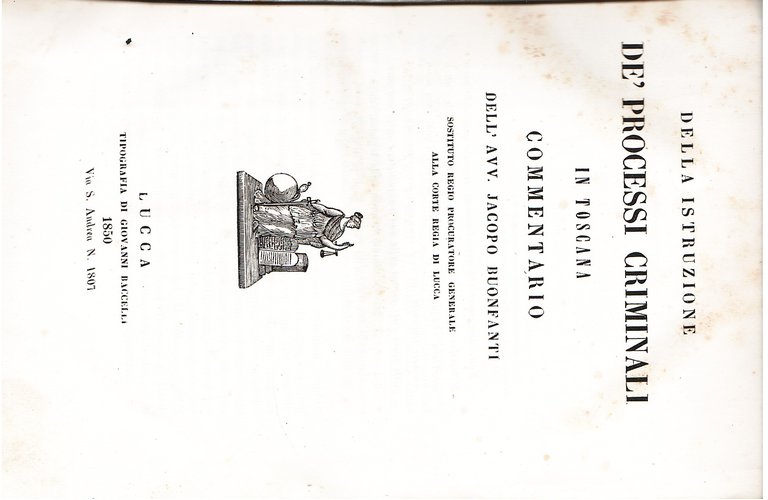 Della istruzione de' processi criminali in Toscana. Commentario.