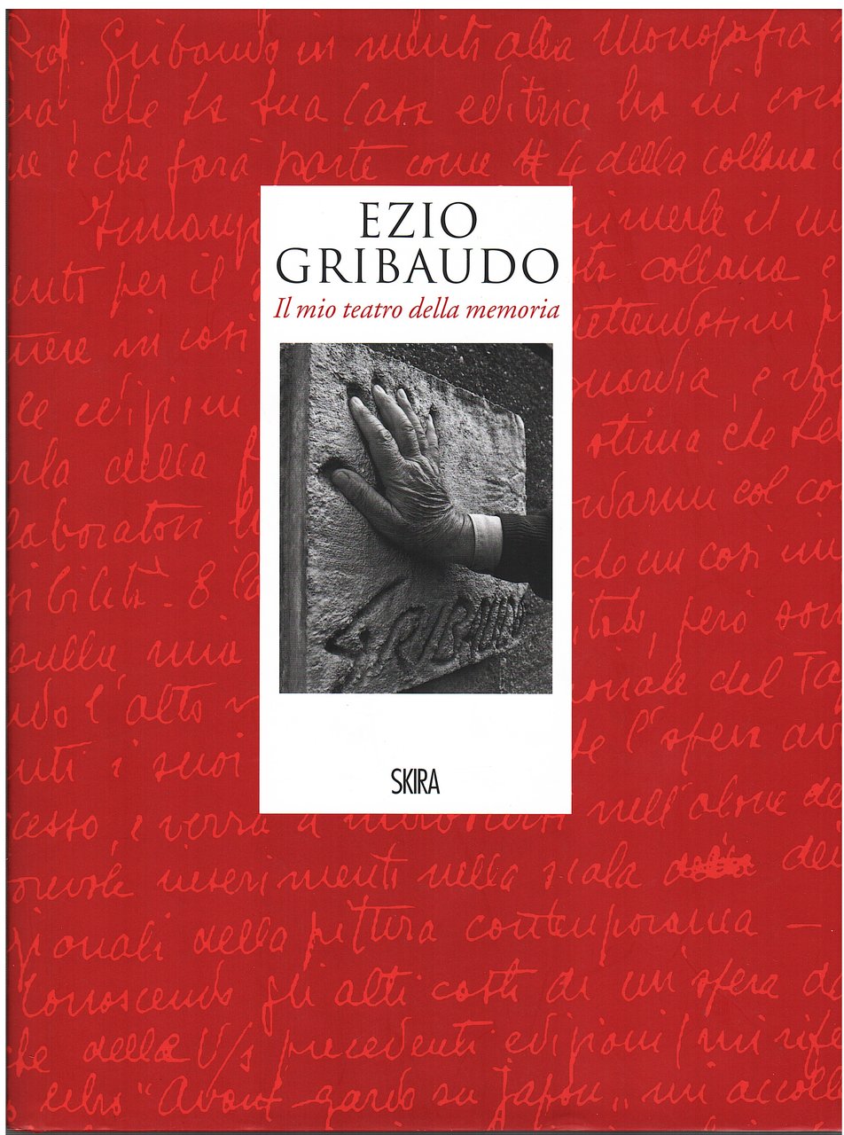 Ezio Gribaudo. Il mio teatro della memoria