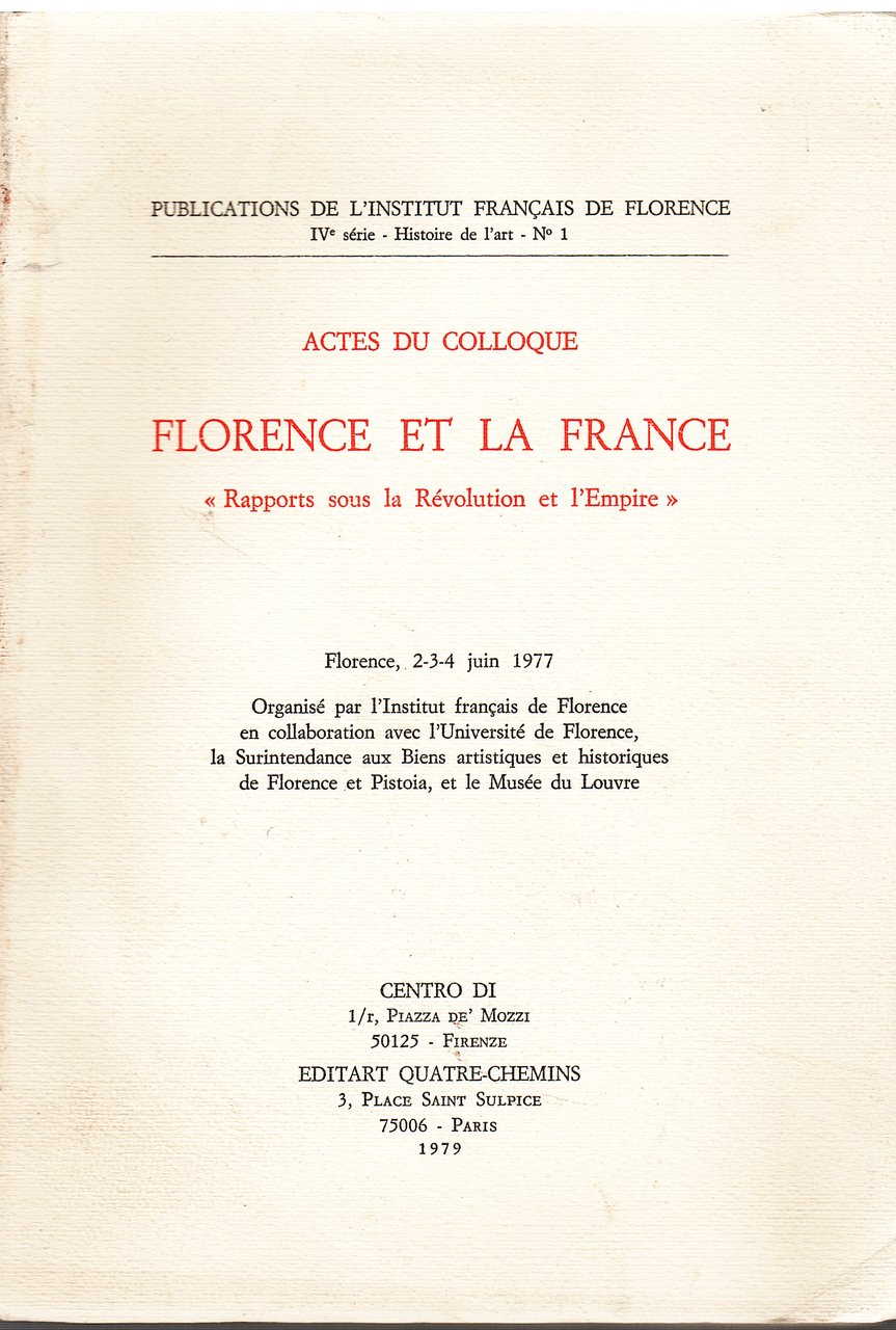 Florence et la France. Rapports sous la Révolution et l'Empire