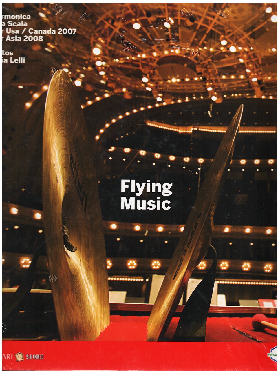 Flying Music. Filarmonica della Scala. Tour Usa/Canada 2007. Tour Asia … | Immagine principale