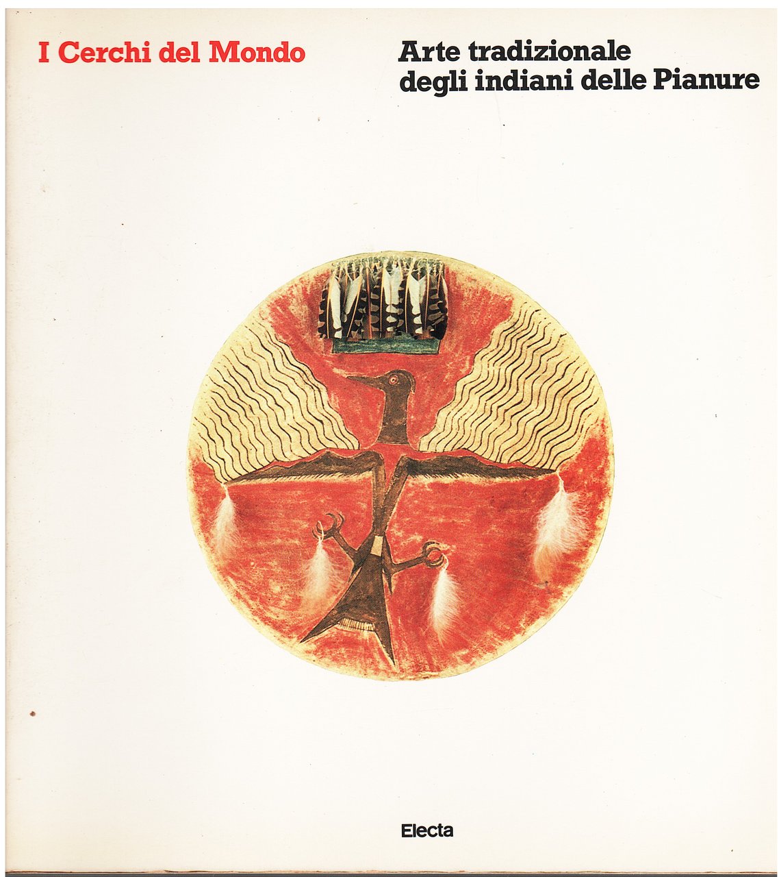 I Cerchi del Mondo. Arte tradizionale degli indiani delle Pianure | Immagine principale