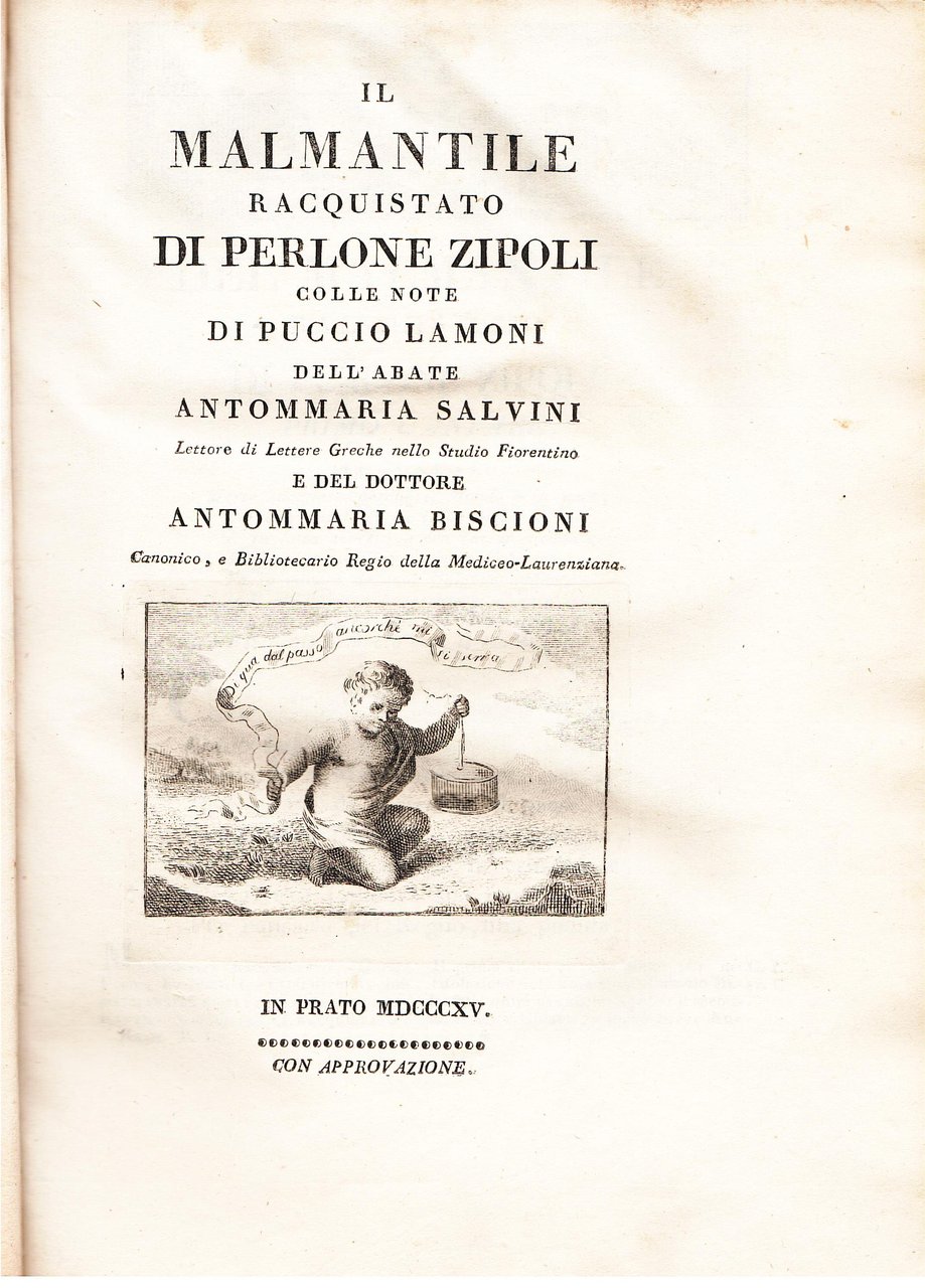 Il Malmantile Racquistato di Perlone Zipoli, colle note di Puccio …