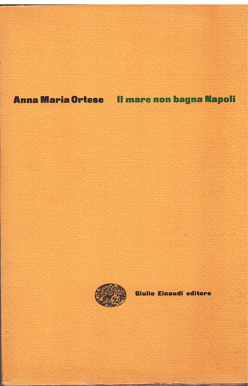 Il mare non bagna Napoli