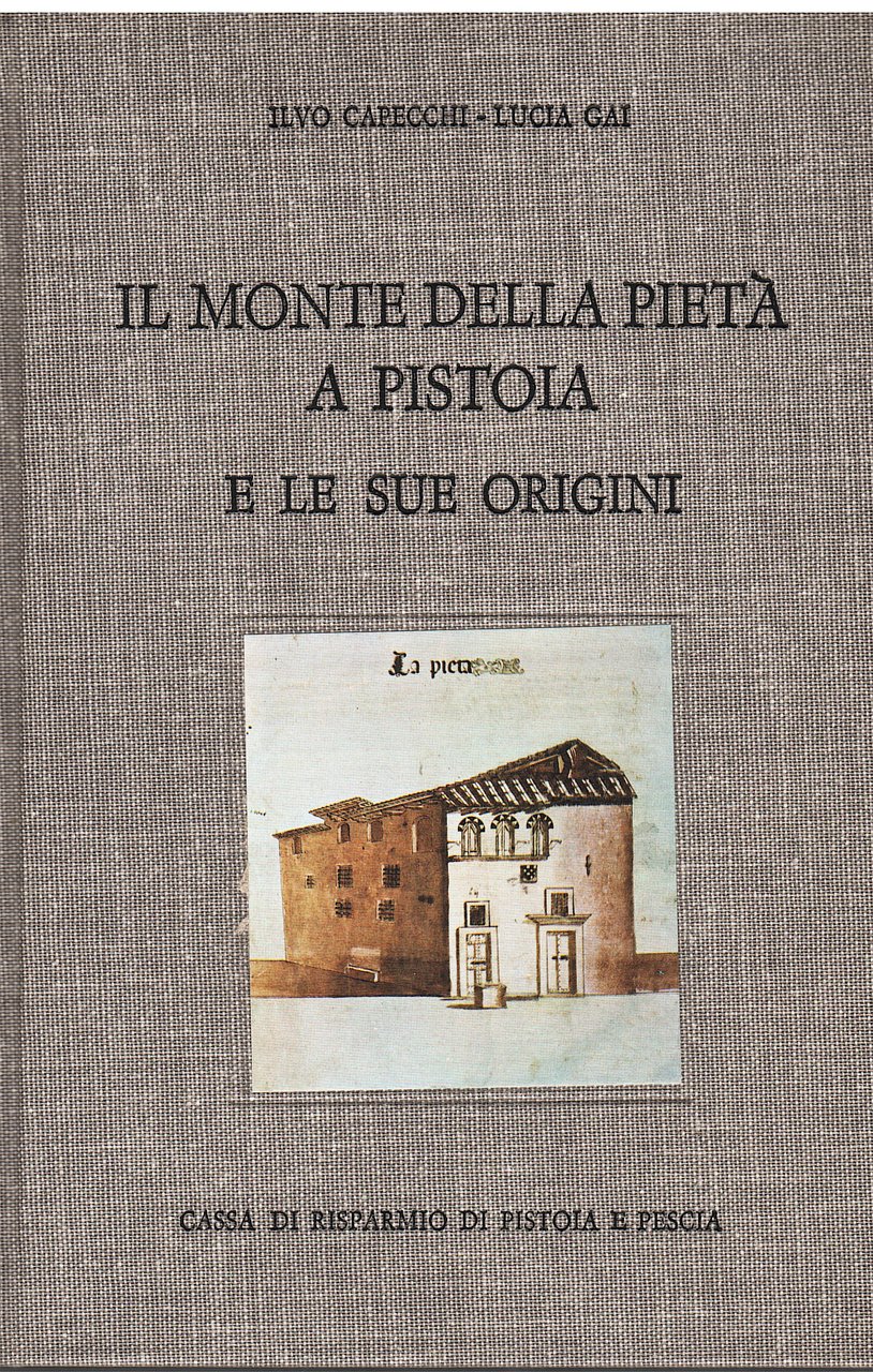 Il Monte della Pietà a Pistoia e le sue origini | Immagine principale