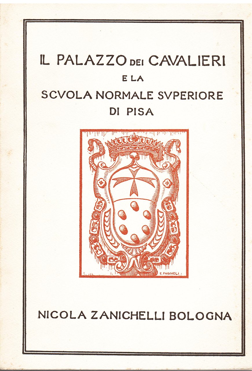 Il Palazzo dei Cavalieri e la Scuola Normale Superiore di …