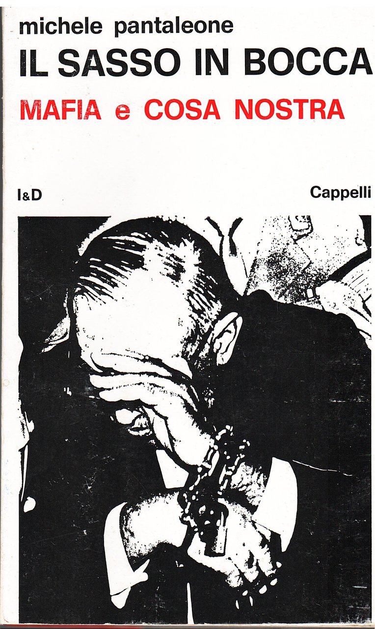 Il sasso in bocca. Mafia e Cosa Nostra