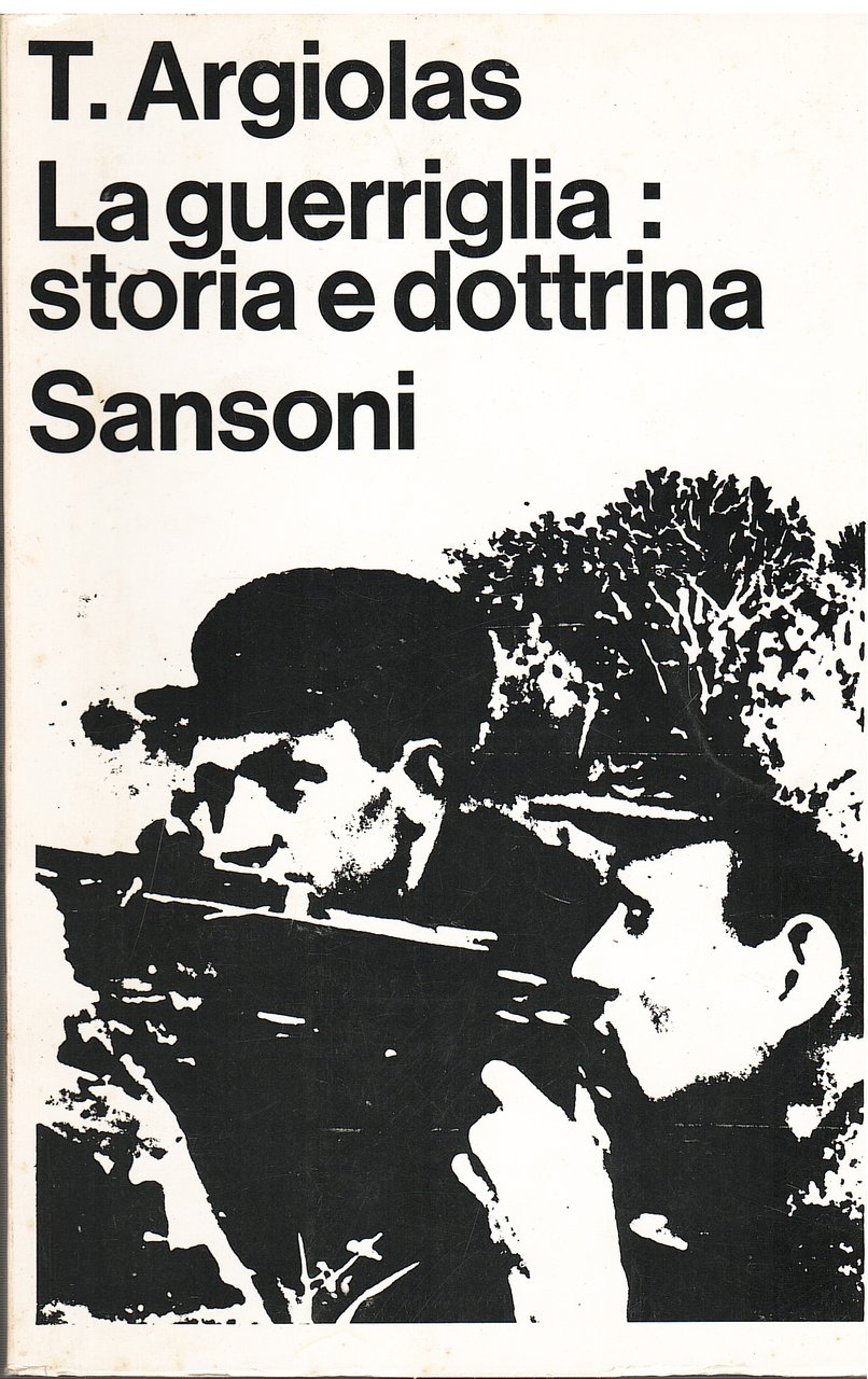 La guerriglia: storia e dottrina