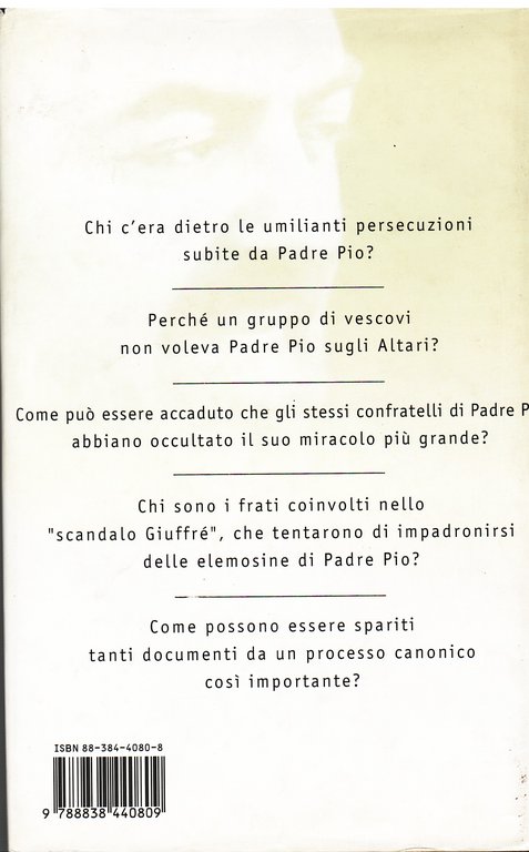 La vera storia di Padre Pio