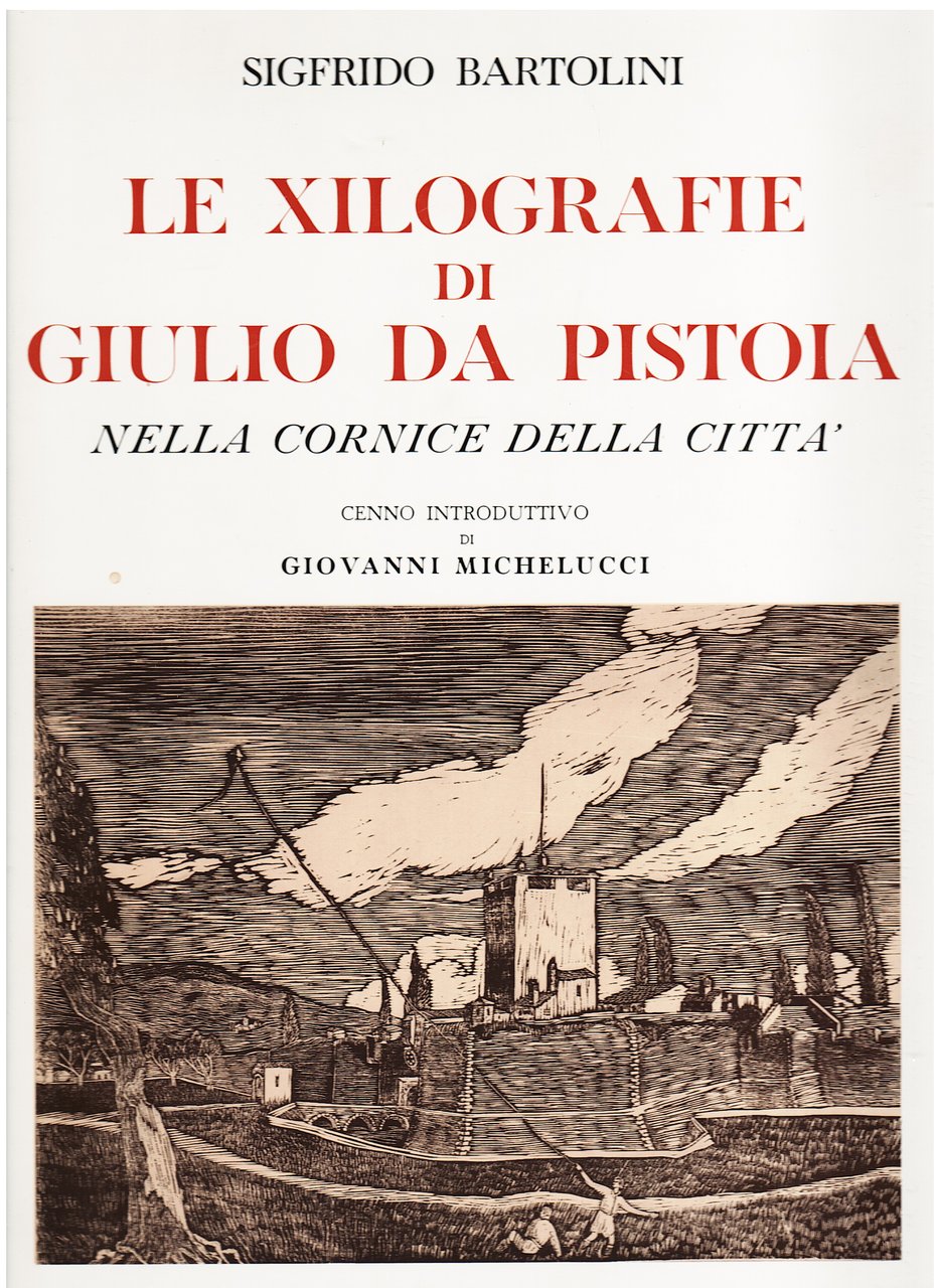 Le xilografie di Giulio da Pistoia nella cornice della città