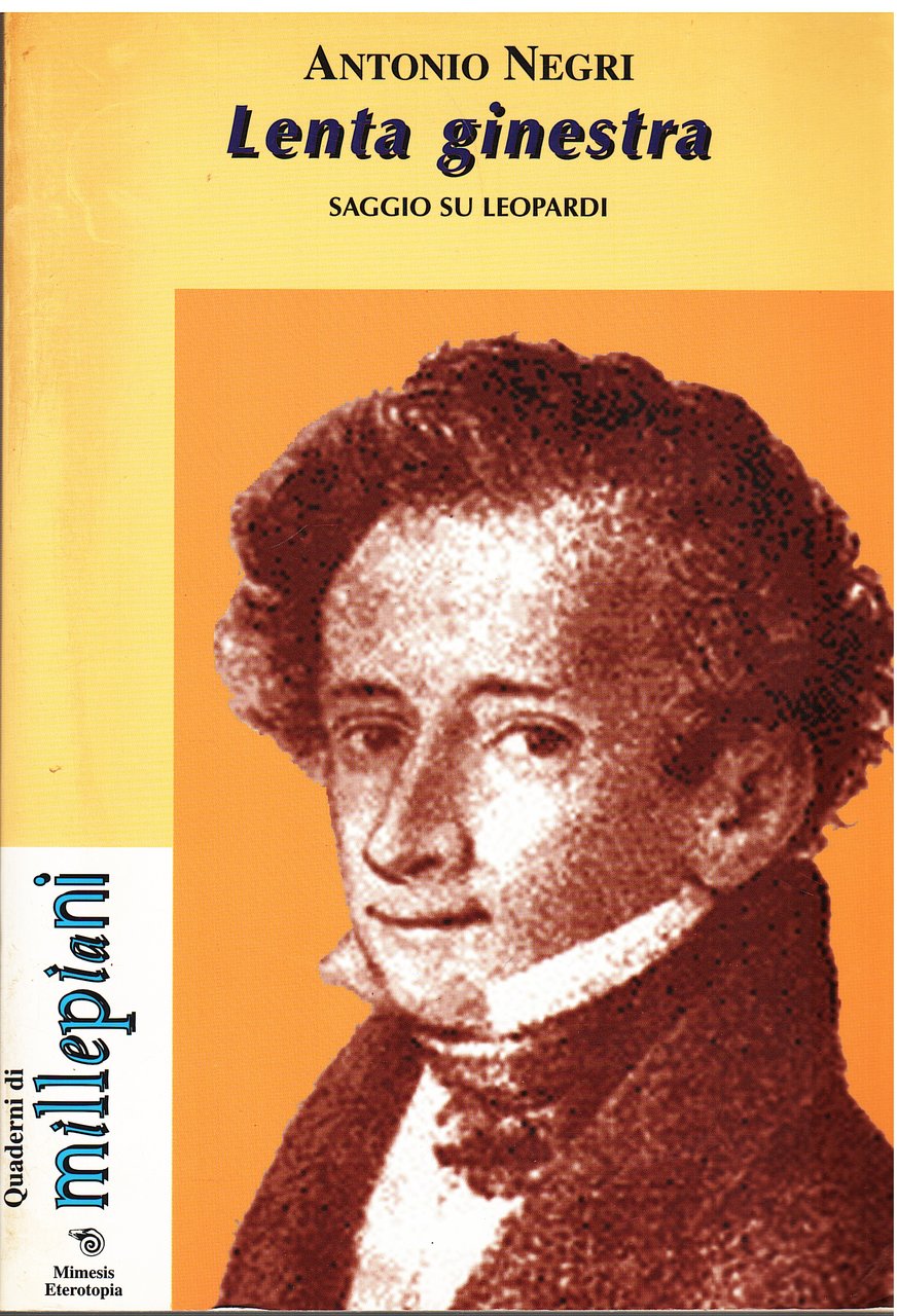 Lenta ginestra. Saggio su Leopardi