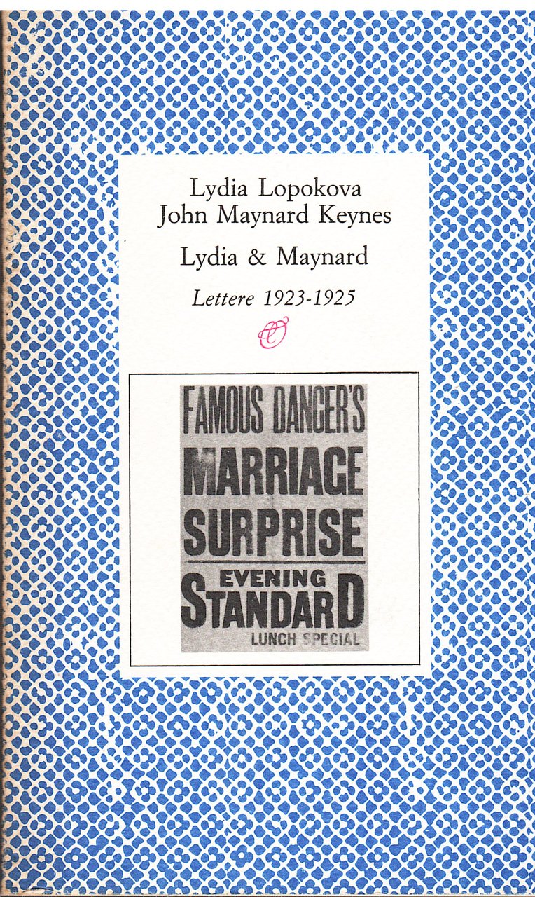 Lydia & Maynard. Lettere 1923-1925