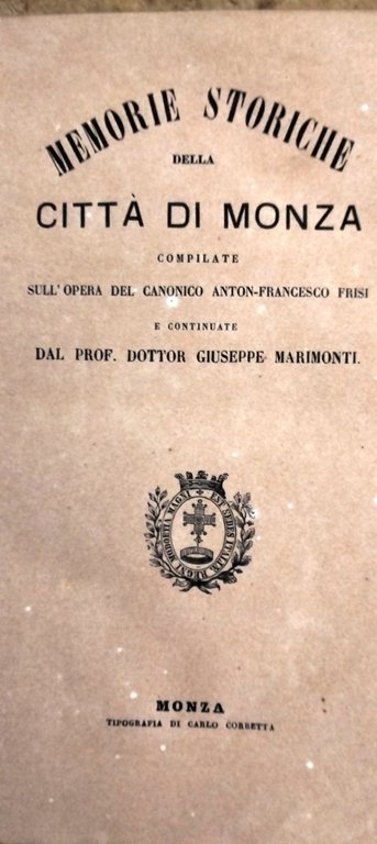 Memorie storiche della Città di Monza.