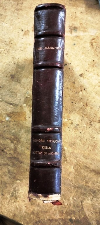 Memorie storiche della Città di Monza.