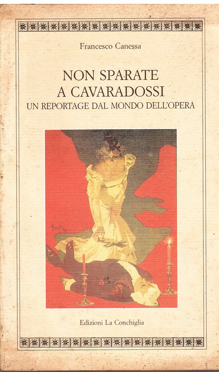 Non sparate a Cavaradossi. Un reportage nel mondo dell'opera | Immagine principale