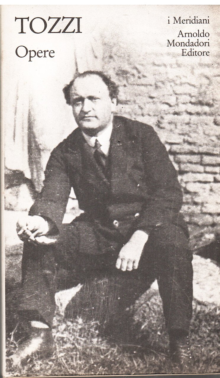 Opere. Romanzi, Prose, Novelle, Saggi