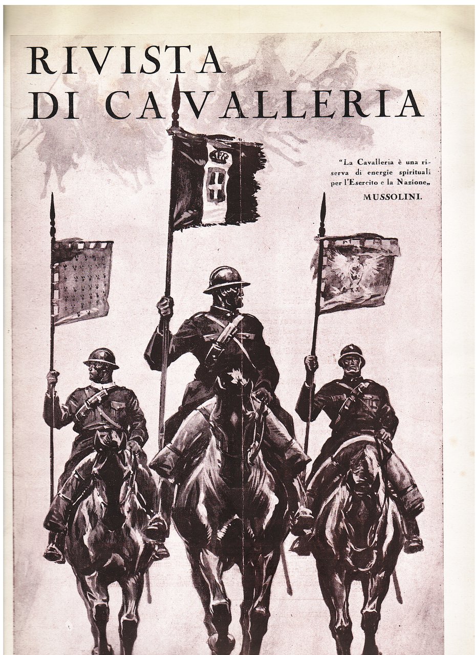 RIVISTA DI CAVALLERIA. Organo Ufficiale dell' Associazione Arma di Cavalleria