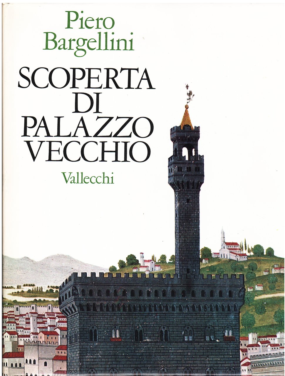 Scoperta di Palazzo Vecchio